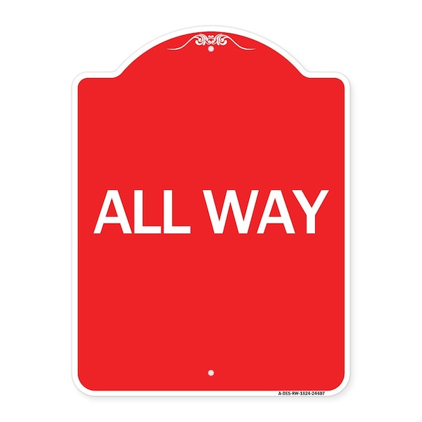 Signmission Designer Series Sign-All Way, Red & White Aluminum Architectural Sign, 18" x 24", RW-1824-24407 A-DES-RW-1824-24407 - main